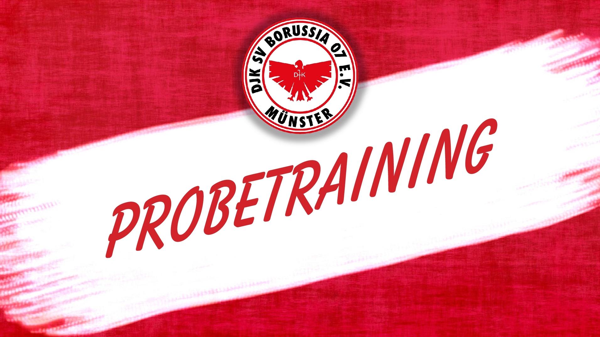 Text auf rotem Hintergrund mit dem Logo von DJK SV Borussia 07 E.V. Münster und dem Wort „PROBETRAINING“ in großen Buchstaben.