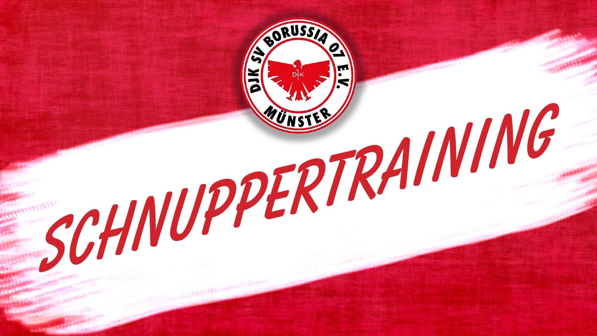 Roter Hintergrund mit weißem Streifen und dem Text „Schnuppertraining“ sowie dem Logo von DJK SV Borussia 07 e.V. Münster.