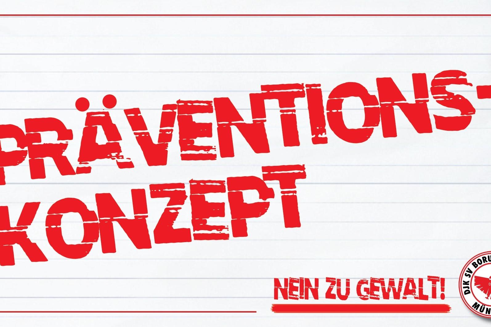 Rotes Plakat mit dem Schriftzug „PRÄVENTIONSKONZEPT“ und „NEIN ZU GEWALT!“ in großen Buchstaben. Hintergrund in weiß.